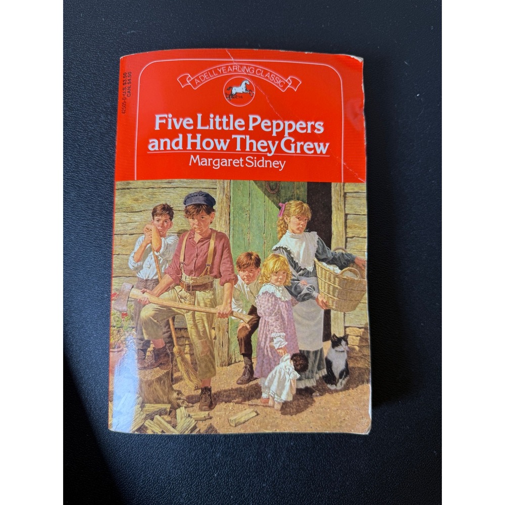 Five Little Peppers and How They Grew Margaret Sidney Dell Yearling Classic Book